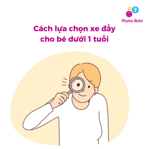 Cách lựa chọn xe đẩy cho bé dưới 1 tuổi